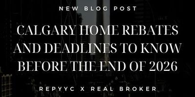 Calgary Home Rebates and Deadlines to Know Before the End of 2026